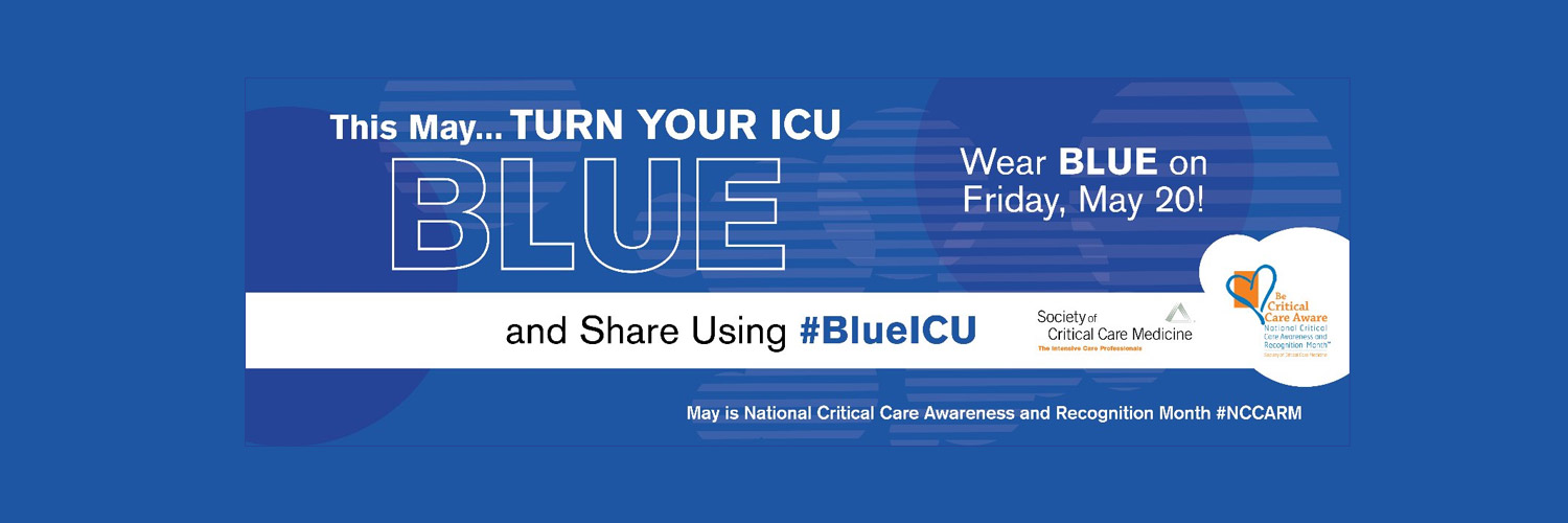 May Celebrates National Critical Care Awareness and Recognition Month 
